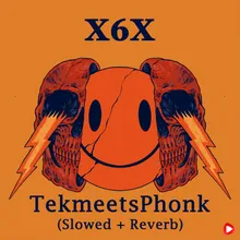 TekmeetsPhonk Slowed + Reverb