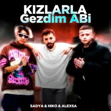 Kızlarla Gezdim Abi