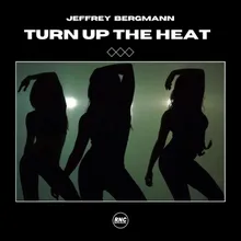 Turn Up The Heat Radio Edit