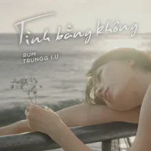 Tình Bằng Không