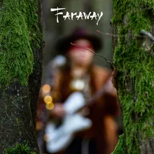 Faraway