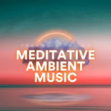 Ambient Sounds for Relaxation and Healing