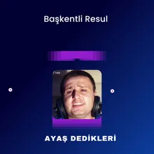 Ayaş Dedikleri