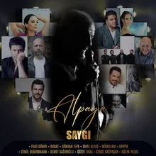 Yanımda Kal Alpay'a Saygı