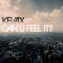 Can U Feel It? Sam Walkertone Remix