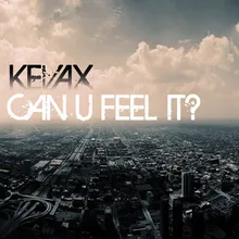 Can U Feel It? Anthem Instrumental Mix