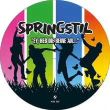 Springstil (Ey, heb die Beine an)