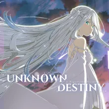Unknown Destiny