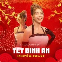 Tết Bình An Remix