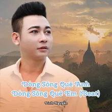 Dòng Sông Quê Anh Dòng Sông Quê Em Beat