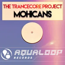 Mohicans Pulsedriver Remix Edit