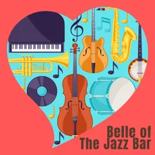 Belle of The Jazz Bar, Pt. 9