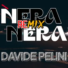 Nera nera Remix