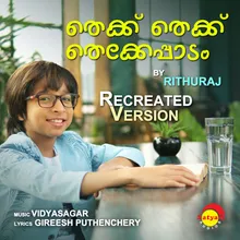 Thekku Thekku Thekkeppadam Recreated Version