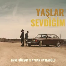 Yaşlar Sevdiğim