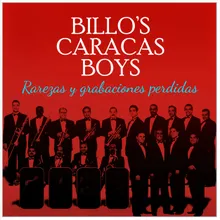BILLO'S CARACAS BOYS RAREZAS Y GRABACIONES PERDIDAS (Vol 3) Disco Completo - 4