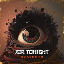 Air Tonight Extended Mix