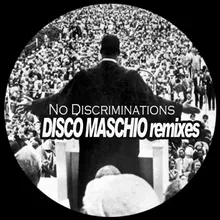 No Discriminations Disco Maschio 2023 Edit Remix
