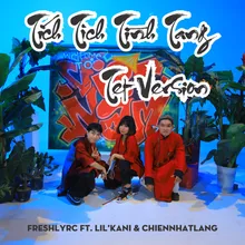 Tích Tịch Tình Tang (feat. Lil' Kani, Chiennhatlang) Tet Version