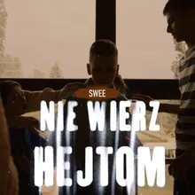 Nie Wierz Hejtom Uncensored