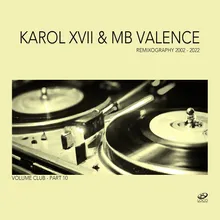 Did You Know Karol XVII & MB Valence Loco Remix