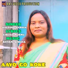 AAYO GO KOKE