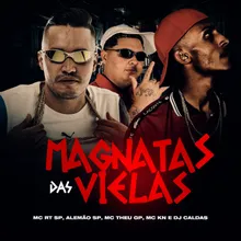 Magnatas Das Vielas