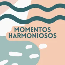 Momentos Harmoniosos, Pt. 7