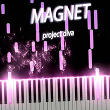 Project DIVA - Magnet