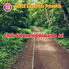 Chalo Sabemele Oddakande Jai