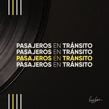 Pasajeros en tránsito