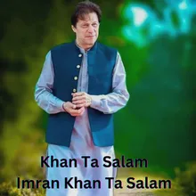 Khan Ta Salam Imran Khan Ta Salam