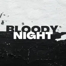 Bloody Night