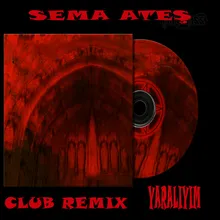 Yaralıyım Club Remix