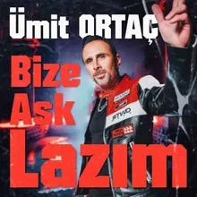 Bize Aşk Lazım