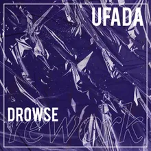 Ufada Drowse Rework