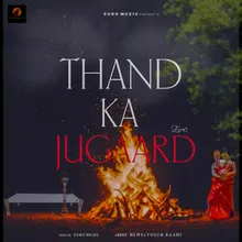 THAND KA JUGAARD