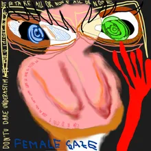 Female Gaze (Woman Enough)