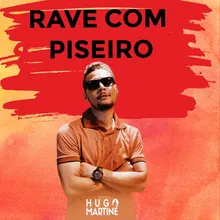 Rave Com Piseiro