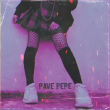 PAVE PEPE