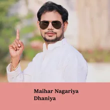 Maihar Nagariya Dhaniya