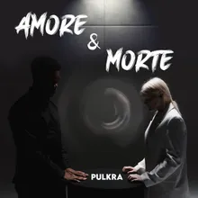 Amore & Morte