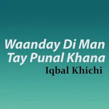 Waanday Di Man Tay Punal Khana