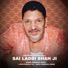 Sai Laddi Shah Ji