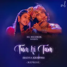 Tum Hi Tum (Radha Krishna)