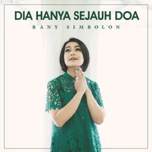 Dia Hanya Sejauh Doa