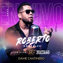 Bailando a lo Zuliano : Dame Cantinero