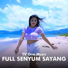 Full Senyum Sayang