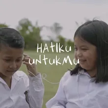 Hatiku Untukmu