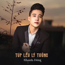 Túp Lều Lý Tưởng